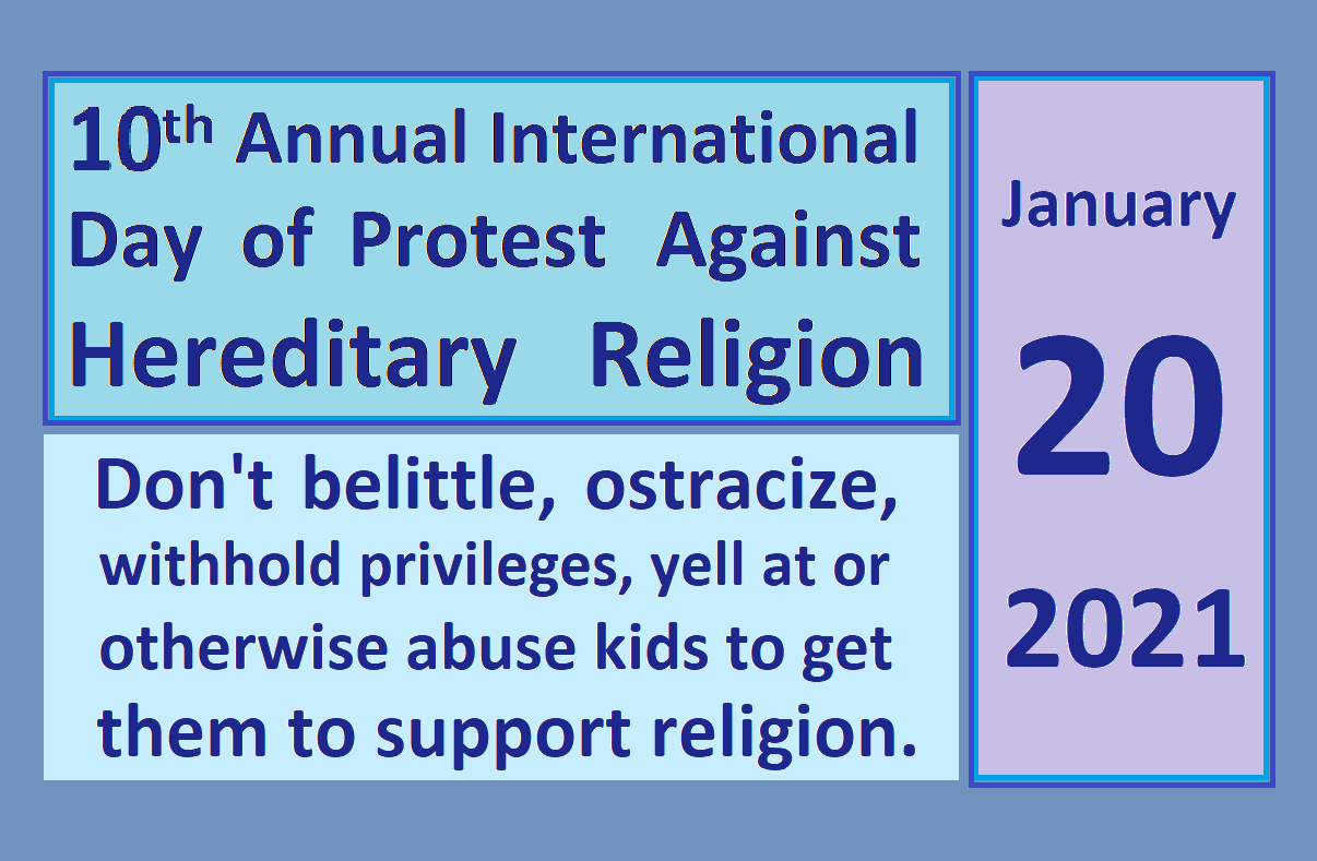 Tenth Annual International Day of Protest Against Hereditary Religion